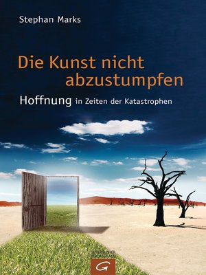 cover image of Die Kunst, nicht abzustumpfen